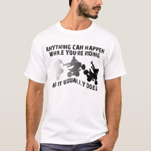 Qualquer Coisa Pode Acontecer Quad ATV Camisa Dive