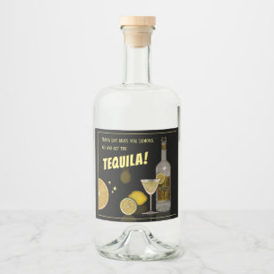 Quando a vida te der limões, vá buscar a tequila