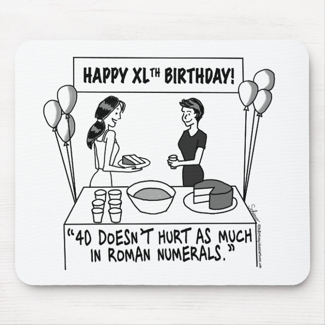 Quando as mulheres girarem 40 Mousepad (Frente)