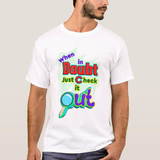 Quando em Dúvida, Basta Verificar, Camiseta Divert