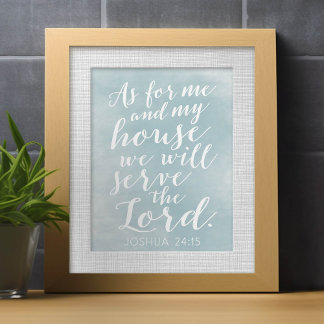 Quanto a mim e à minha casa, serviremos o Senhor