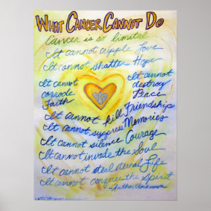 Que Cancer Não Pode Fazer Impressão de Arte Poster