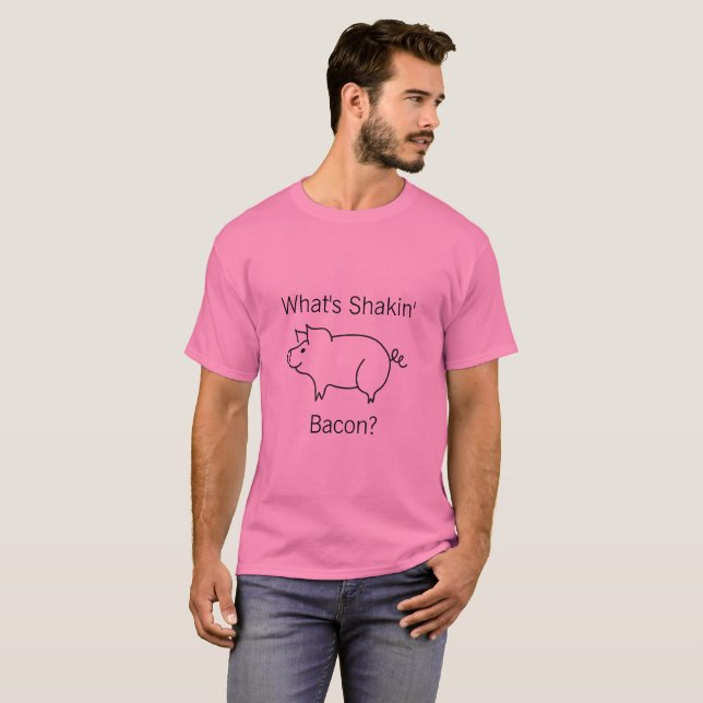 Que é bacon de Shakin? Camisa (Frente Completa)