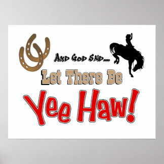 Que Haja Poster YeeHaw