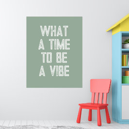 Que hora para ser um Poster de citação motivaciona