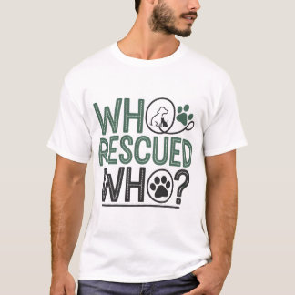 que resgatou quem adorava camiseta engraçada