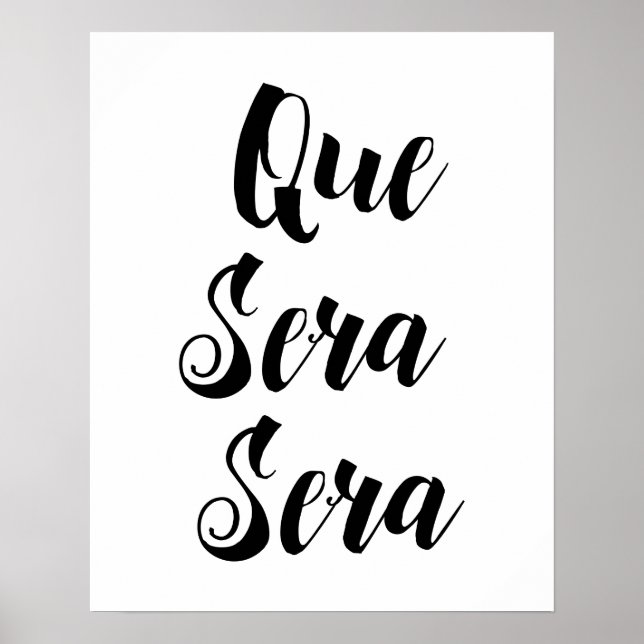 Que Sera Sera Poster (Frente)