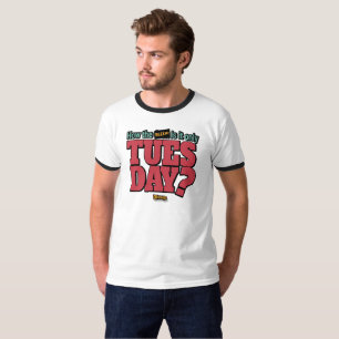 Que tal o BLEEP! É só terça-feira camisa sarcástic