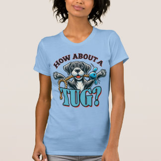 Que tal um puxão - Camiseta Great Dane