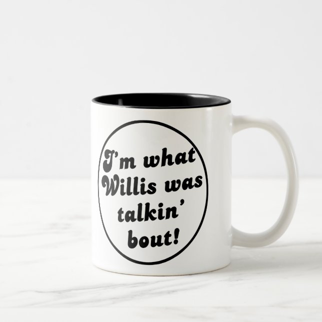 Que você ataque Willis do talkin?  - Caneca do (Direita)