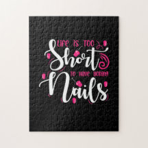 A Vida É Muito Curta Para Ter Unhas Entediosas