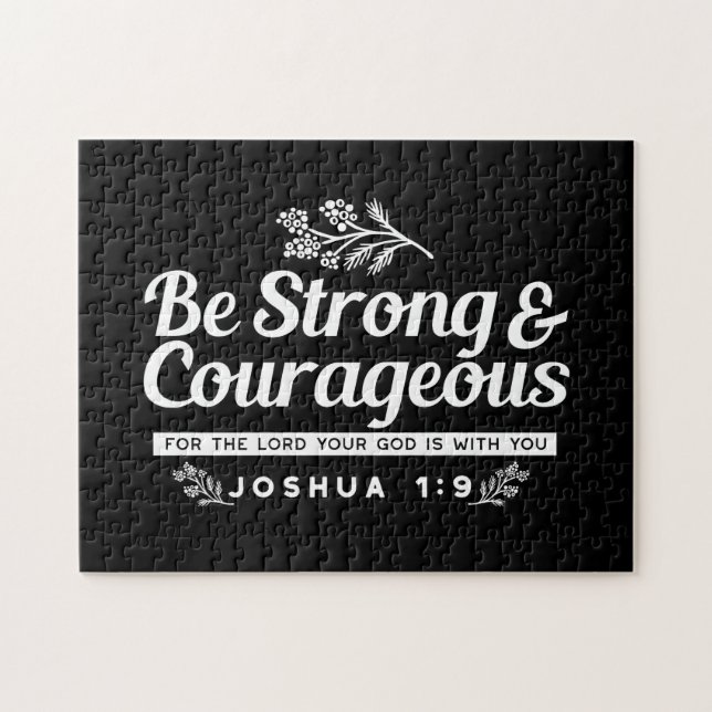 Quebra-cabeça Be Strong and Courageous – Joshua 1:9 Bible Verse  (Horizontal)