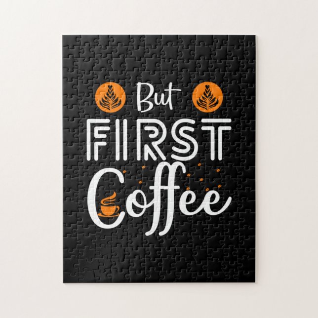 Quebra-cabeça Café Arte Mas Primeiro Café (Vertical)