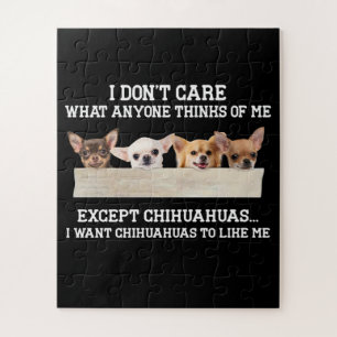 Quebra-cabeça Chihuahua Não me importo com o que pensam de mim