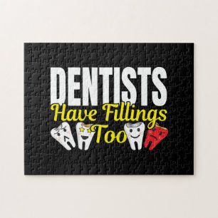 Quebra-cabeça Dentista Tem Enchimentos Também - Sentimentos Dent