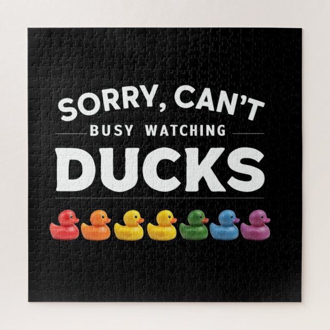 Quebra-cabeça Desculpe, não posso, estou assistindo patos (Vertical)