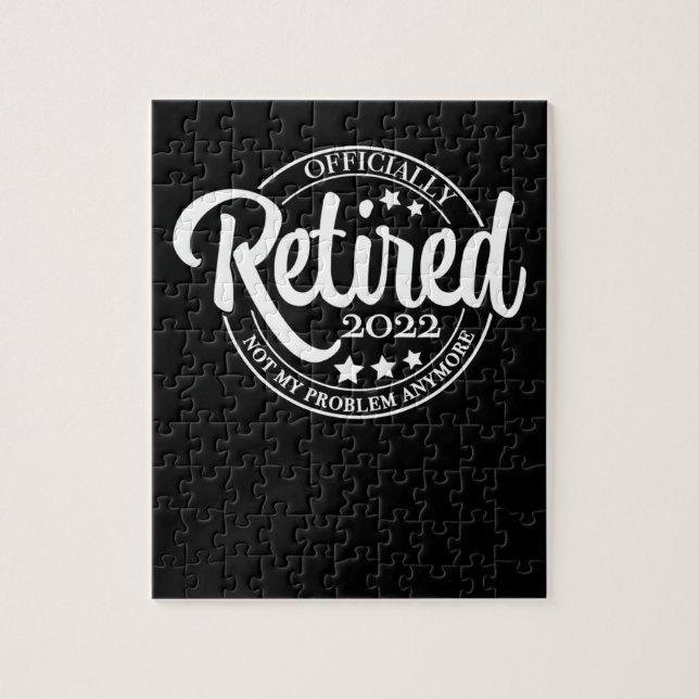 Quebra-cabeça Engraçado Aposentado 2022 Não É Mais Meu Problema (Vertical)