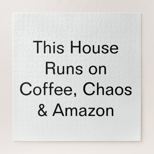 Quebra-cabeça Esta Casa Funciona com Café, Caos e Amazon (Vertical)