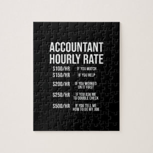 Quebra-cabeça Funny Accountant Hourly Rate Accounting CPA Humor
