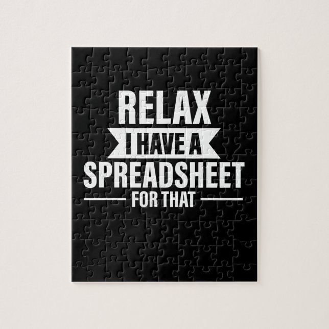 Quebra-cabeça Funny Relax Have Spreadsheets Accountant Gift (Vertical)