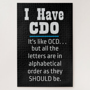 Quebra-cabeça I have CDO black Funny OCD Humor