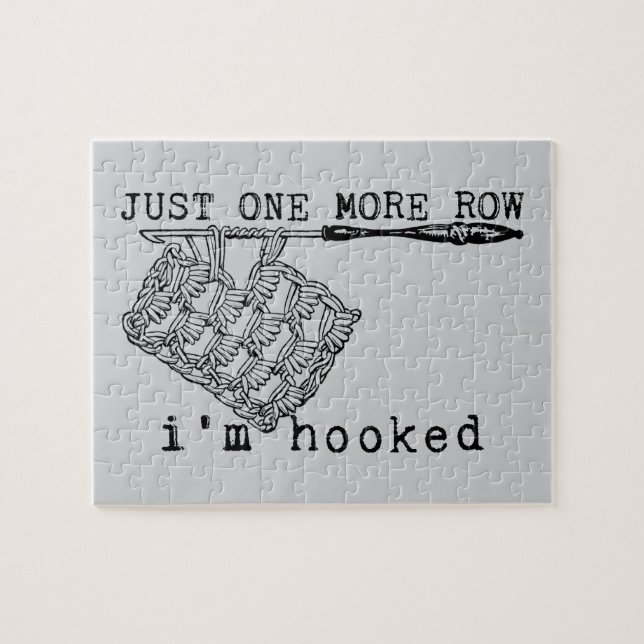 Quebra-cabeça Just One More Row I'm Hooked Crochet Hook and Yarn (Horizontal)