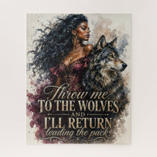 Quebra-cabeça Mulher Negra Com Citação Jogue-Me aos Lobos