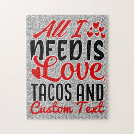 Quebra-cabeça Personalizado Tudo que Preciso de Tacos de Amor e 