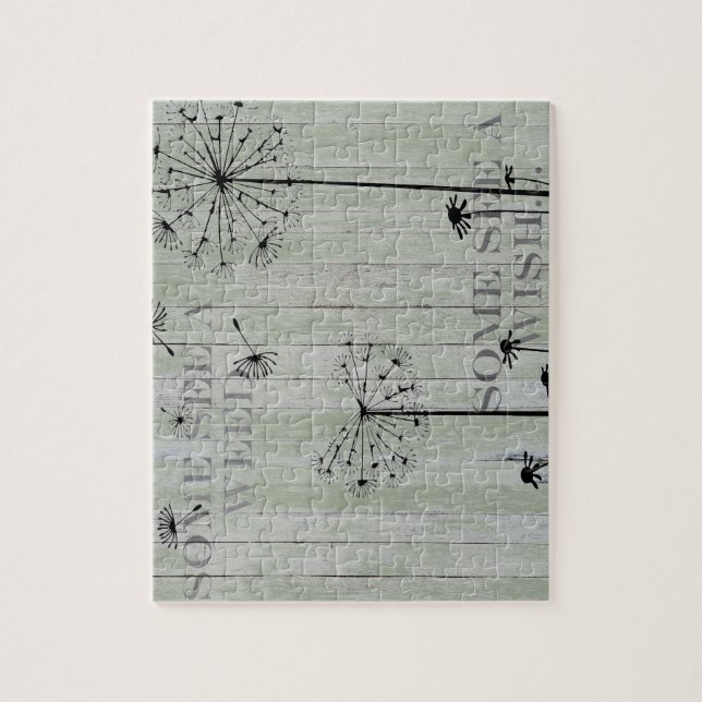 Quebra-cabeça Shabby Chic Alguns Veem Uma Erva Daninha Outros Ve (Vertical)