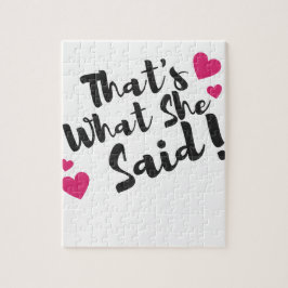 Quebra-cabeça That’s What She Said” Funny– Sarcastic Humor