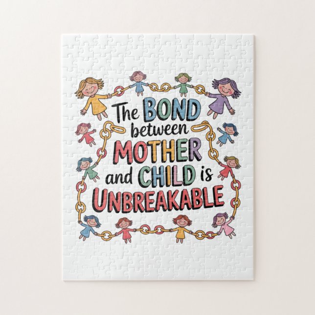 Quebra-cabeça The Bond Between Mother And Child Is Unbreakable (Vertical)