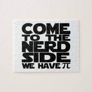 Quebra-cabeça Venha Ao Lado Do Nerd Temos Pi