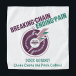 Quebrar A Corrente E Acabar Com A Dor Bandana<br><div class="desc">Promovam o treinamento de cães livres com nossos cães contra as cordas de choque   colarinhos de pincel Pet Bandana!</div>