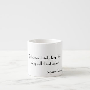 Quem bebe desta caneca