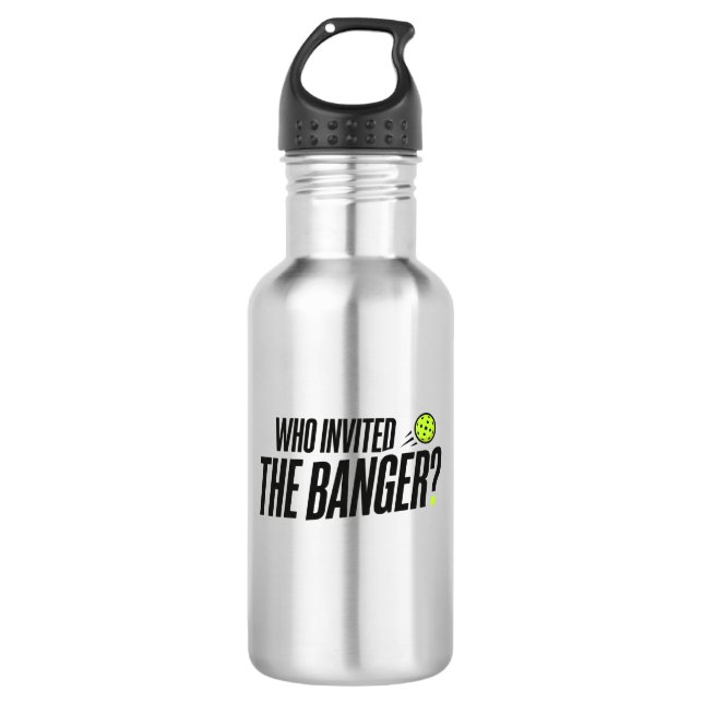 Quem Convidou o Banger? Garrafa de Água de Pickleb (Frente)