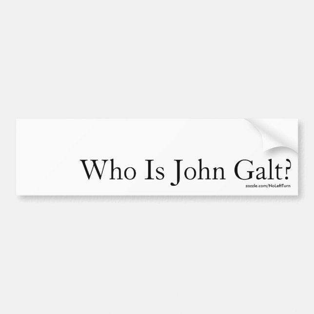 Quem É John Galt? Adesivo de Para-choque (Frente)