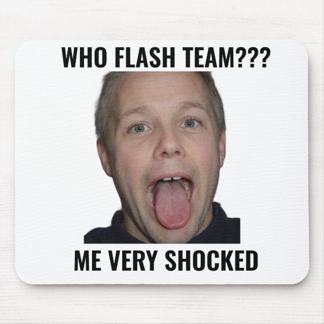 Quem Flashou a Equipe Funny Gamer Mouse Pad (Frente)