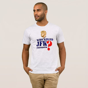 Quem matou JFK? Camiseta