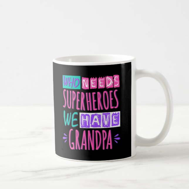Quem precisa de super-heróis temos caneca de café  (Direita)