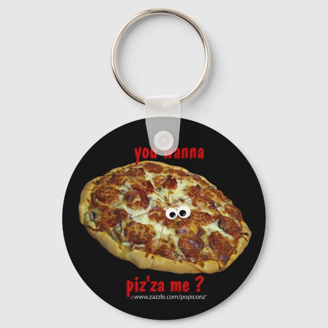 "quer me piz'za?" Chaveiro paródia humorística? (Frente)