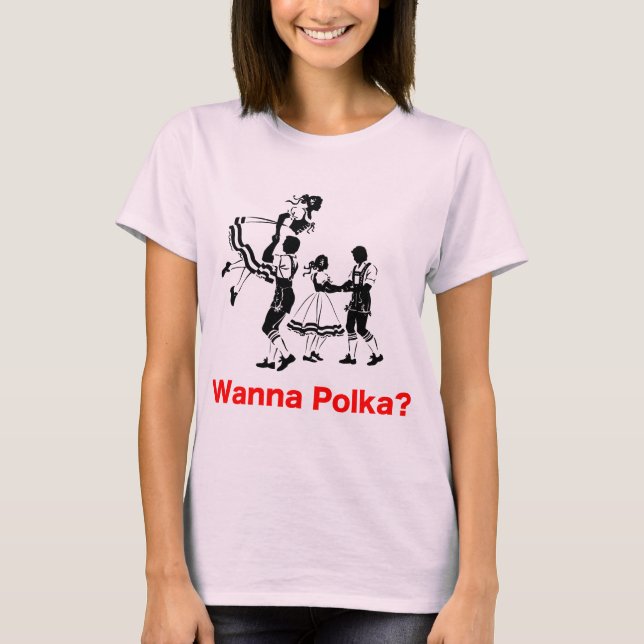 Quer Polka? Camiseta Oktoberfest (Frente)