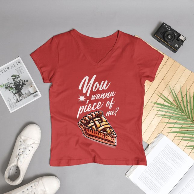 Quer um pedaço de mim? - Pie Pun Engraçado (Criador carregado)