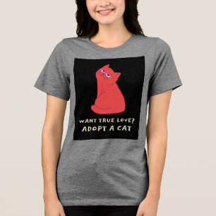 QUER VERDADEIRO AMOR? ADOTAR UMA CAMISA T