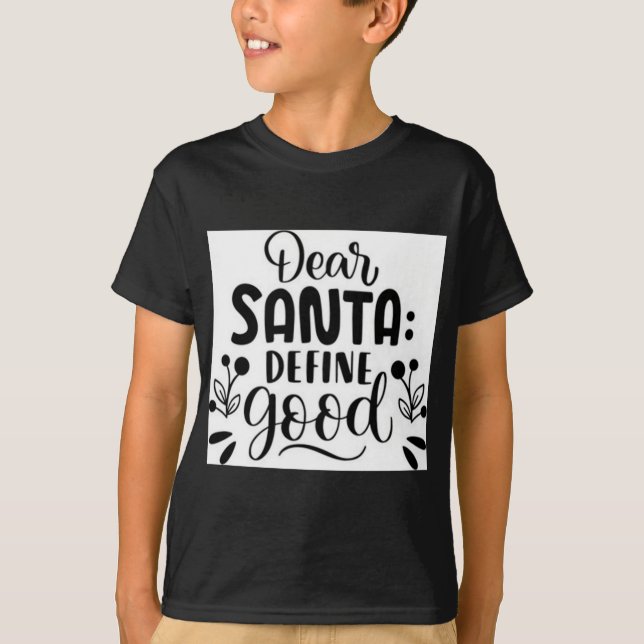 Querido Papai Noel Defina Camiseta Boa  (Frente)