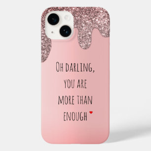 Querido Que Você Seja Mais Do Que Suficiente