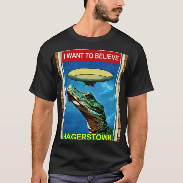 Quero Acreditar na camiseta de jacaré de Hagerstow (Frente)
