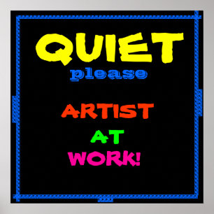 QUIETO, ARTISTA NA poster DE TRABALHO