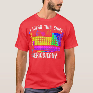 Química Eu Visto Esta Camisa Periodicamente Ciênci