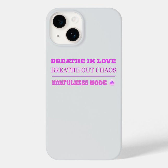 Quirky Pink Momfulness Mode ON – Breathe Love (Verso)