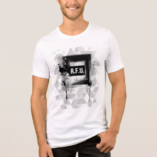 R.F.U RAW FOCUSED UNSTOPPABLE URBAN